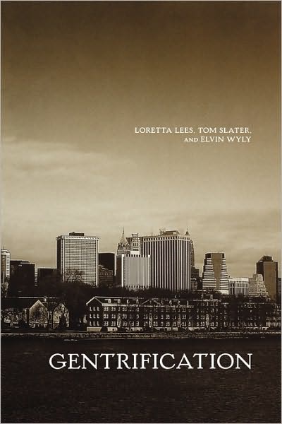 Cover for Lees, Loretta (King's College London, UK) · Gentrification (Paperback Book) (2007)