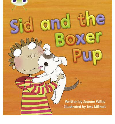 Bug Club Phonics - Phase 4 Unit 12: Sid and the Boxer Pup - Bug Club Phonics - Jeanne Willis - Bøker - Pearson Education Limited - 9780433019374 - 13. mai 2011