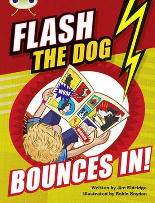 Cover for Jim Eldridge · Bug Club Brown A/3C Flash the Dog Bounces In! - BUG CLUB (Paperback Book) (2013)
