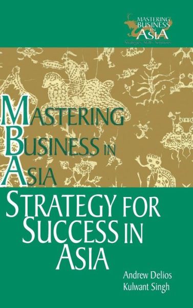 Cover for Andrew Delios · Strategy for Success in Asia: Mastering Business in Asia (Paperback Book) (2005)