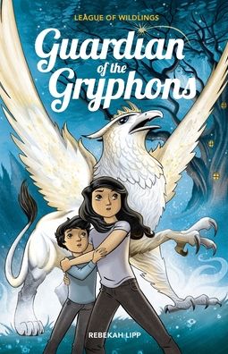 Cover for Rebekah Lipp · Guardian of the Gryphons (Paperback Book) (2020)