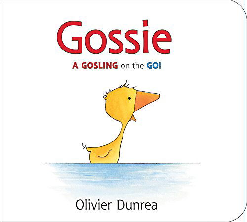 Cover for Olivier Dunrea · Gossie Padded Board Book - Gossie &amp; Friends (Board book) [Brdbk edition] (2023)