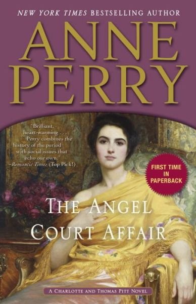 Cover for Anne Perry · Angel Court Affair A Charlotte and Thomas Pitt Novel (Bog) (2016)