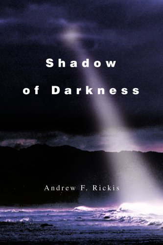 Cover for Andrew Rickis · Shadow of Darkness: a Novel (Paperback Bog) (2002)