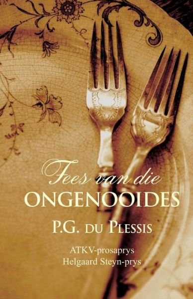 Cover for Pg Du Plessis · Fees Van Die Ongenooides (Pocketbok) [Afrikaans, 2nd Revised edition] (2011)