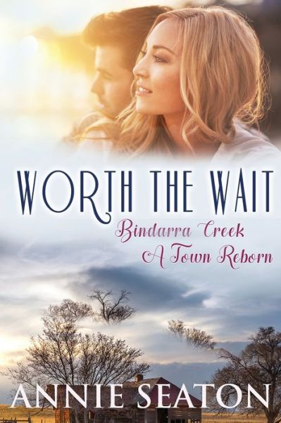 Cover for Annie Seaton · Worth the Wait (Paperback Book) (2019)