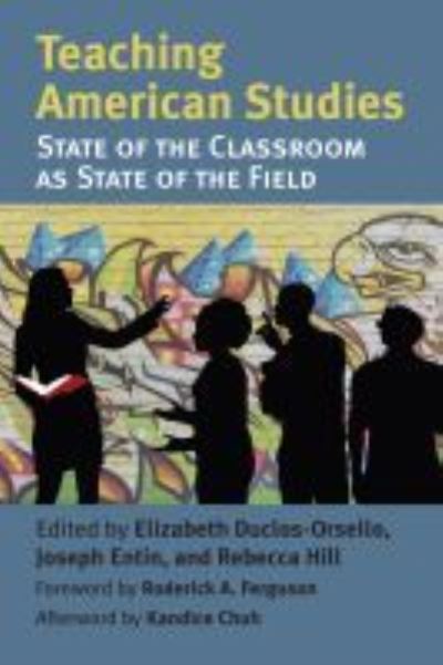 Cover for Teaching American Studies: The State of the Classroom as State of the Field (Paperback Book) (2021)