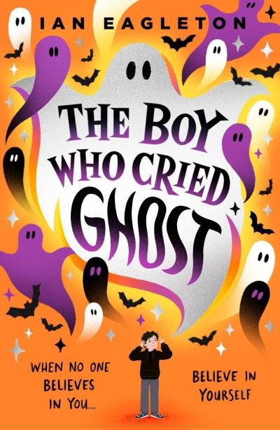 Cover for Ian Eagleton · The Boy Who Cried Ghost (Paperback Book) (2024)