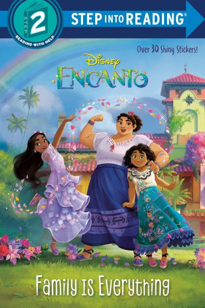 Family Is Everything (Disney Encanto) - Luz M. Mack - Książki - Random House Disney - 9780736442374 - 12 października 2021