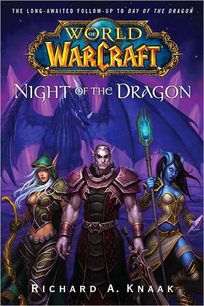 Cover for Richard A. Knaak · World of Warcraft: Night of the Dragon - WORLD OF WARCRAFT (Paperback Bog) (2008)
