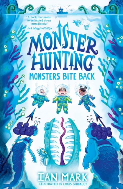 Monsters Bite Back - Monster Hunting - Ian Mark - Books - HarperCollins Publishers - 9780755504374 - July 6, 2023