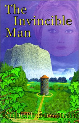 Cover for Robert Bowman · The Invincible Man (Pocketbok) (2001)