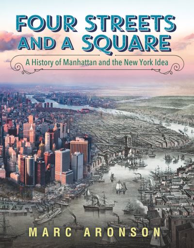 Four Streets and a Square - Marc Aronson - Books - Candlewick Press - 9780763651374 - December 3, 2021