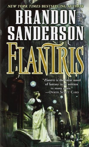 Cover for Brandon Sanderson · Elantris (Paperback Bog) [Reissue edition] (2006)