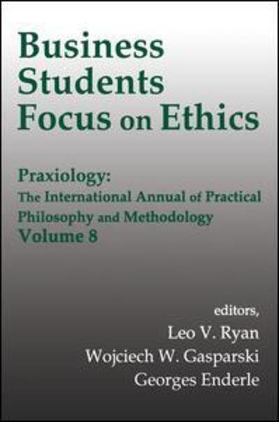 Cover for Wojciech W. Gasparski · Business Students Focus on Ethics - Praxiology (Gebundenes Buch) (2000)