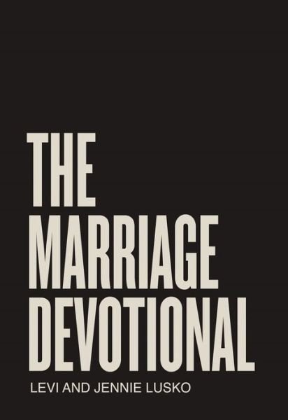 Cover for Levi Lusko · The Marriage Devotional (Hardcover Book) (2022)