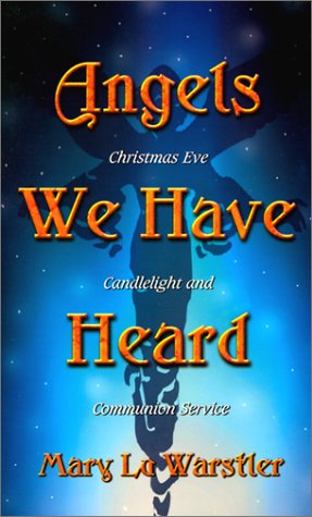 Cover for Mary Lu Warstler · Angels We Have Heard (Paperback Book) (2001)