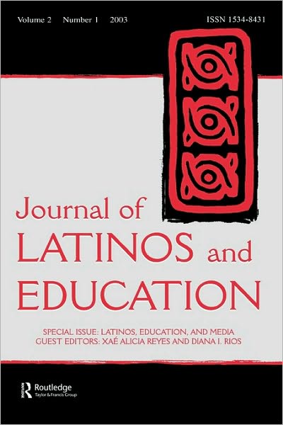 Cover for Reyes · Latinos, Education, and Media: A Special Issue of the journal of Latinos and Education (Paperback Book) (2003)