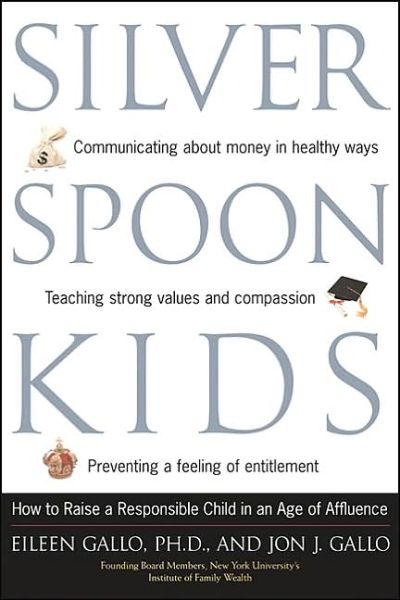 Silver Spoon Kids - Eileen Gallo - Books - Contemporary Books Inc - 9780809294374 - January 18, 2002