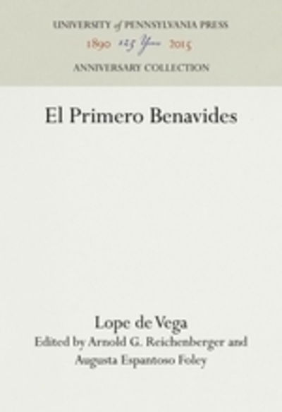 El primero Benavides. - Lope de Vega - Books - University of Pennsylvania Press - 9780812276374 - September 29, 1973