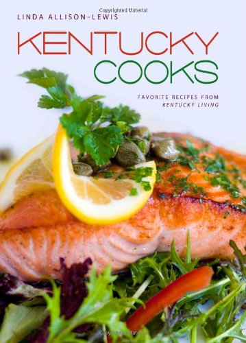 Cover for Linda Allison-Lewis · Kentucky Cooks: Favorite Recipes from Kentucky Living (Hardcover Book) (2009)