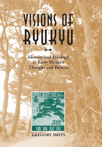 Cover for Gregory Smits · Visions of Ryukyu: Identity and Ideology in Early-modern Thought and Politics (Hardcover Book) (1999)