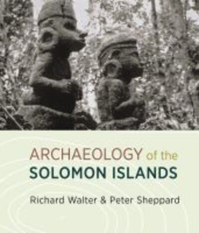 Cover for Richard Walter · The Archaeology of the Solomon Islands (Paperback Book) (2017)