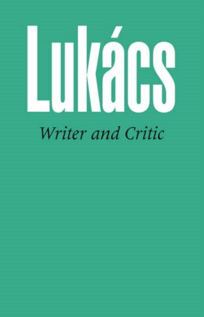 Cover for Georg Lukacs · Writer and Critic (Paperback Book) [New ed edition] (1991)