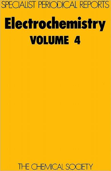 Electrochemistry: Volume 4 - Specialist Periodical Reports - Royal Society of Chemistry - Livres - Royal Society of Chemistry - 9780851860374 - 1974