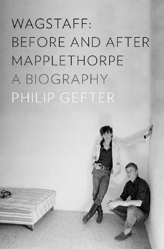 Cover for Philip Gefter · Wagstaff: Before and After Mapplethorpe: A Biography (Hardcover Book) (2014)