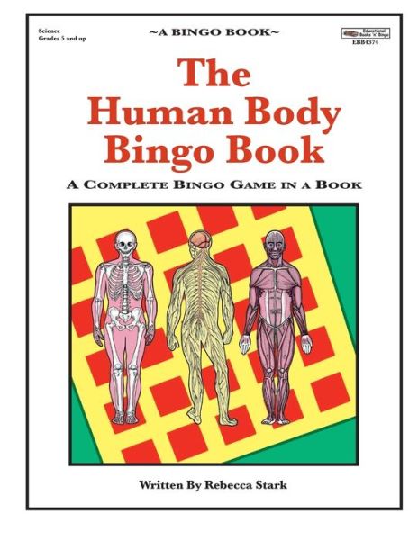 Cover for Rebecca Stark · The Human Body Bingo Book (Paperback Book) (2016)