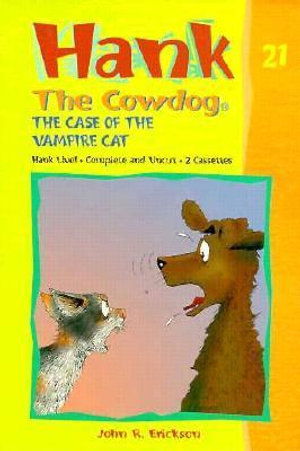 Cover for John Erickson · The Case of the Vampire Cat - Hank the Cowdog audiobooks (Cassette) (1993)