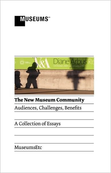Cover for Nicola Abery · The New Museum Community: Audiences, Challenges, Benefits (Taschenbuch) (2010)