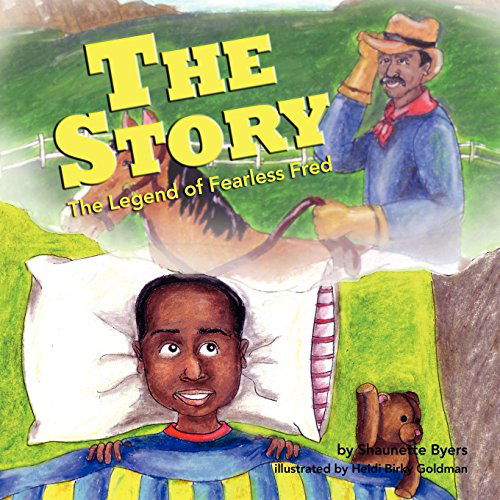 Cover for Shaunette Byers · The Story, the Legend of Fearless Fred (Paperback Book) (2008)