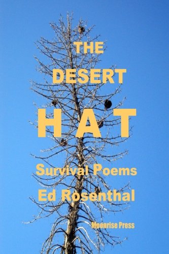 The Desert Hat - Ed Rosenthal - Boeken - Moonrise Press - 9780981969374 - 3 oktober 2013