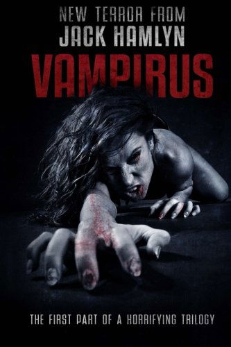 Cover for Jack Hamlyn · Vampirus: a Horror Novel (Volume 1) (Paperback Book) (2013)