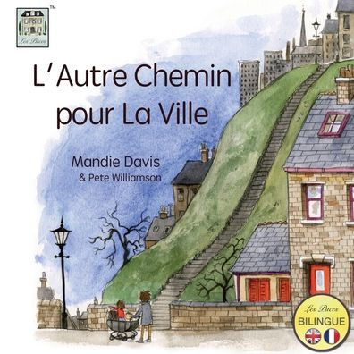 Cover for Mandie Davis · L'Autre Chemin pour la Ville (Pocketbok) (2017)