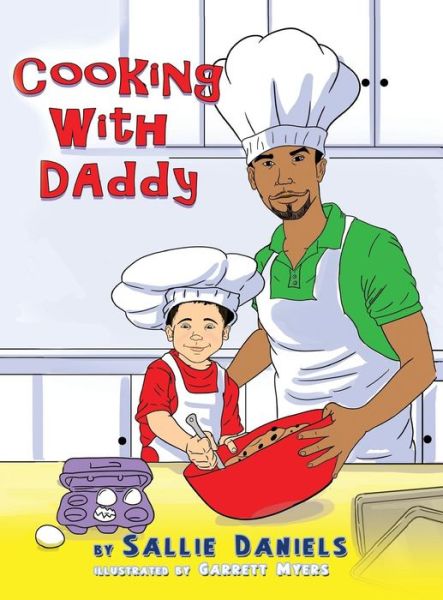 Cover for Sallie Daniels · Cooking With Daddy (Hardcover Book) (2015)