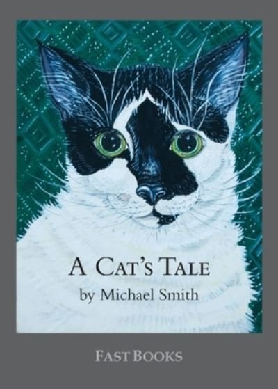 Cover for Michael Townsend Smith · A Cat's Tale (Paperback Bog) (2020)