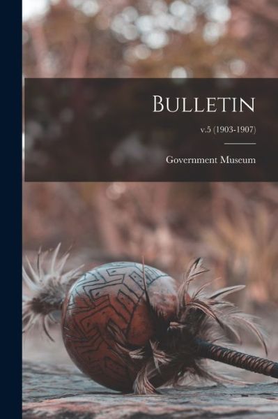 Cover for India) Government Museum (Madras · Bulletin; v.5 (1903-1907) (Paperback Book) (2021)