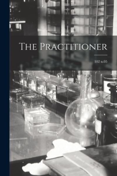Cover for LLC Creative Media Partners · The Practitioner; 102 n.05 (Paperback Book) (2021)