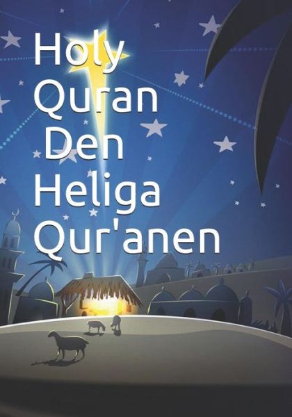 Holy Quran - Den Heliga Qur'anen - Allah - Książki - Independently published - 9781070422374 - 26 maja 2019