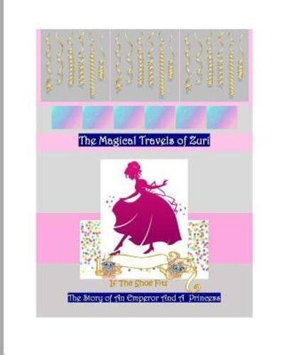 Cover for Mina Laroashun · The Magical Travels Of Zuri (Paperback Book) (2019)