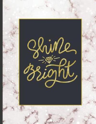 Cover for Notebooks for Students · Shine Bright (Paperback Book) (2019)