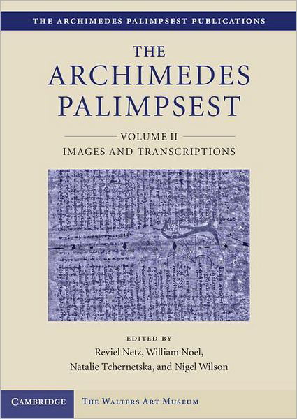 Cover for Reviel Netz · The Archimedes Palimpsest - The Archimedes Palimpsest Publications (Innbunden bok) (2011)