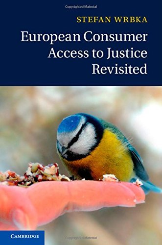 Cover for Wrbka, Stefan (Kyushu University, Japan) · European Consumer Access to Justice Revisited (Hardcover Book) (2014)