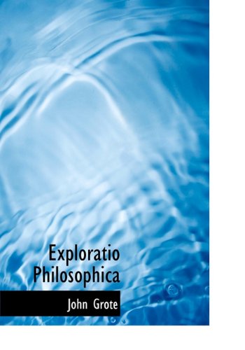 Cover for John Grote · Exploratio Philosophica (Hardcover Book) (2010)