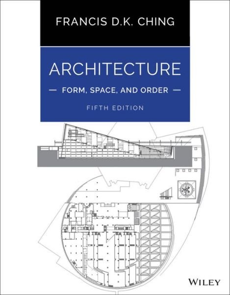 Cover for Ching, Francis D. K. (University of Washington, Seattle, WA) · Architecture: Form, Space, and Order (Pocketbok) (2023)