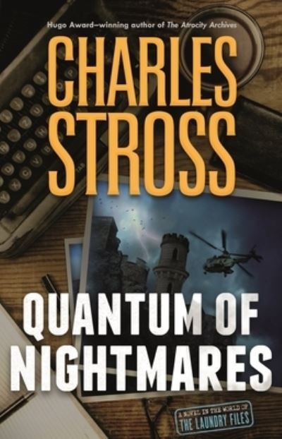 Cover for Charles Stross · Quantum of Nightmares - Laundry Files (Hardcover Book) (2022)