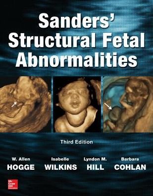 Cover for W. Allen Hogge · Sanders' Structural Fetal Abnormalities, Third Edition (Paperback Bog) (2016)